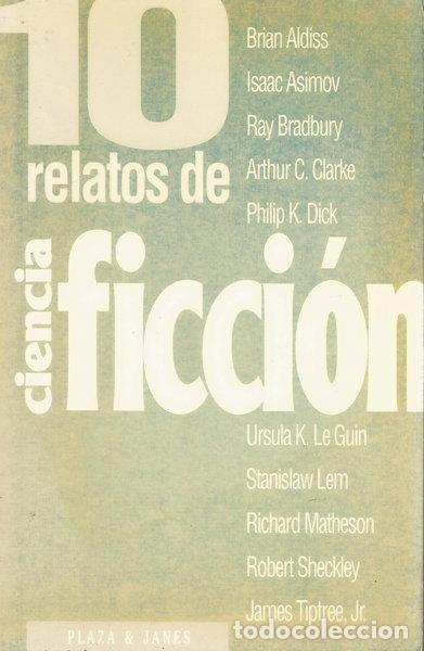 B&uuml;cher: 10 Relatos de Ciencia Ficci&oacute;n- 9788401540011