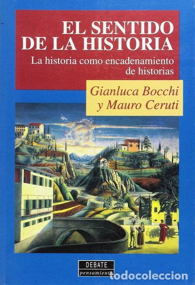 Libros: El sentido de la historia- 9788474447248