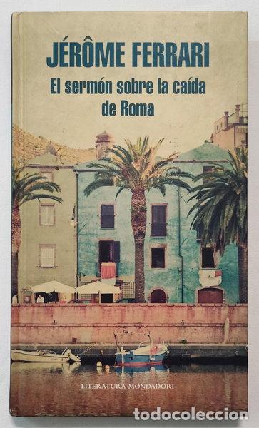 Libros: El serm&oacute;n sobre la ca&iacute;da de Roma- 9788439727286