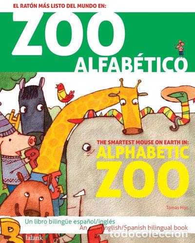 Livres: Zoo alfab&eacute;tico/Alphabetic zoo- 9788496003064