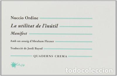 Libros: La utilitat de l'in&uacute;til- 9788477275534