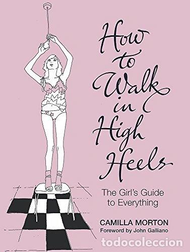 Libros: How to Walk in High Heels- 9780340836057