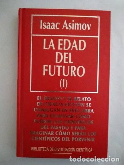 Libri di seconda mano: La Edad del Futuro I- 9788447307104