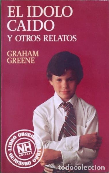 books: El &iacute;dolo ca&iacute;do y otros relatos- 9788401374159