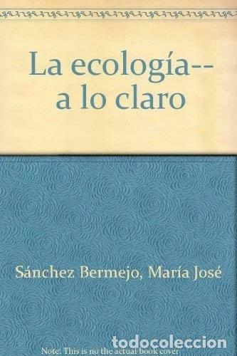 books: La ecolog&iacute;a a lo claro- 9788486524593