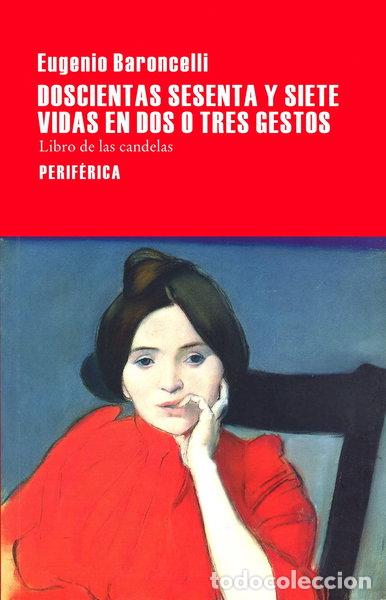 Livros em segunda m&atilde;o: Doscientas sesenta y siete vidas en dos o tres gestos- 9788416291281