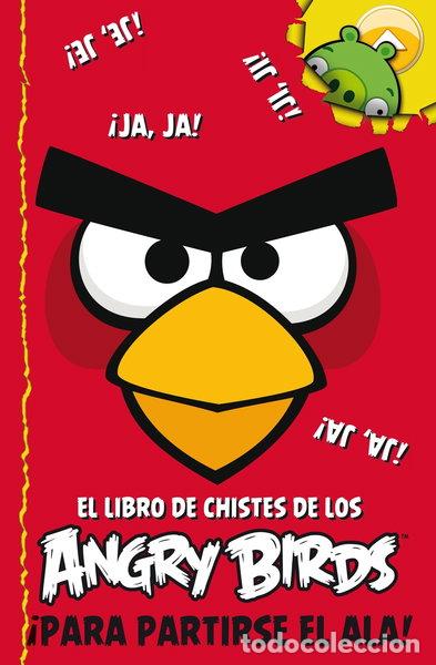 Livres: Angry Birds. El libro de chistes de los Angry Birds- 9788437281131
