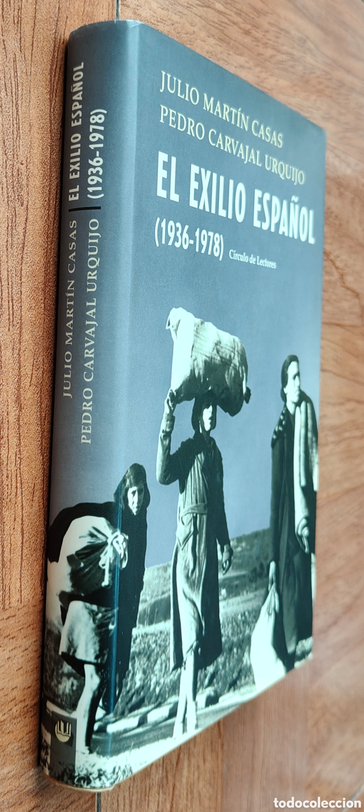 Livros em segunda m&atilde;o: El Exilio Espa&ntilde;ol (1936-1978) � C&iacute;rculo de Lectores - Julio Mart&iacute;n Casas