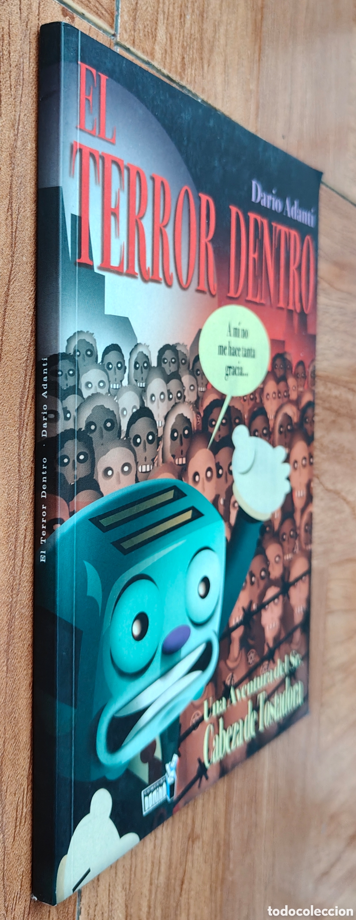 Libri di seconda mano: El Terror Dentro � Cabeza Tostadora - Dario Adanti