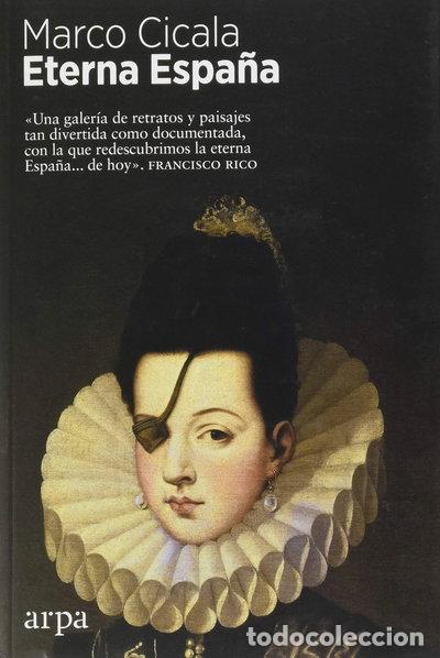 Libros: Eterna Espa&ntilde;a- 9788417623364