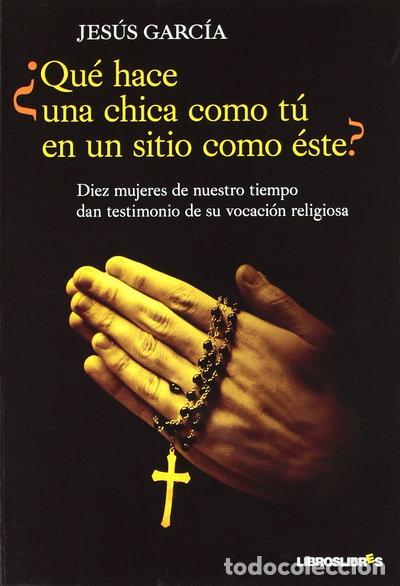 Libros: &iquest;Qu&eacute; hace una chica como t&uacute; en un sitio como &eacute;ste?- 9788492654680