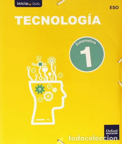 Livres: Inicia Tecnolog&iacute;a 1.&ordm; ESO. Libro del alumno. Extremadura- 9788467359213