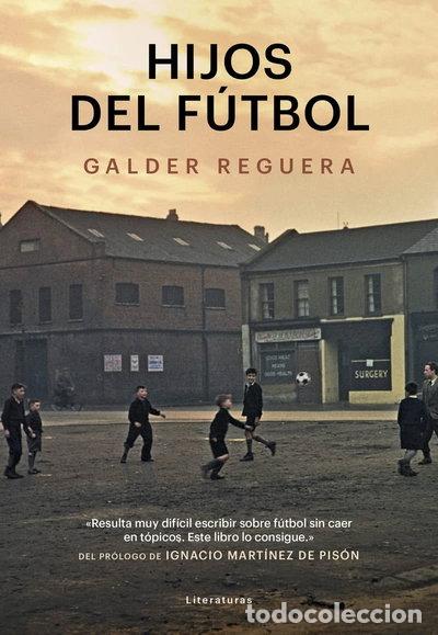 Libros: Hijos del f&uacute;tbol- 9788494712685