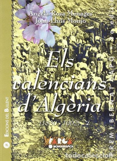 Libros: Els valencians d'Alg&egrave;ria (1830-1962)- 9788496187603