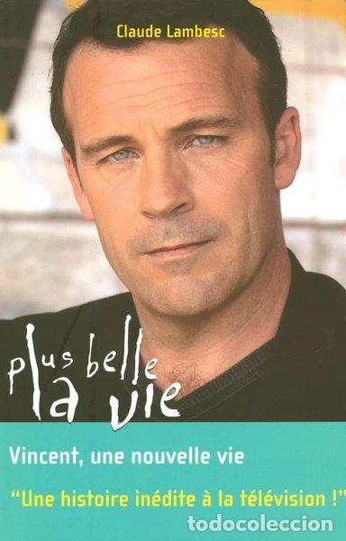 Livres: Vincent, une nouvelle vie- 9782916289083
