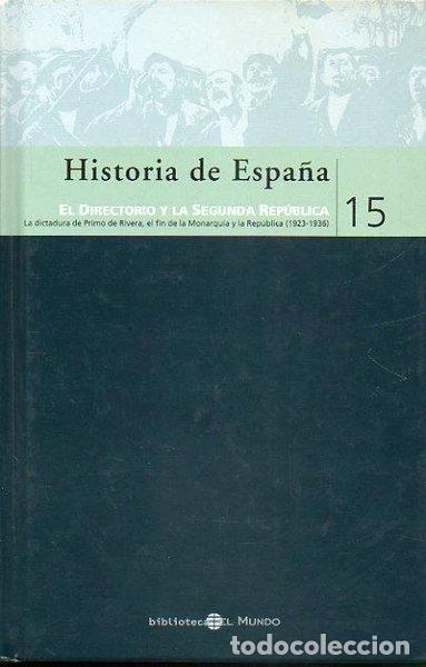 Livres: El Directorio y la Segunda Rep&uacute;blica- 9788467015881