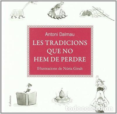Livros em segunda m&atilde;o: Les tradicions que no hem de perdre- 9788466413305