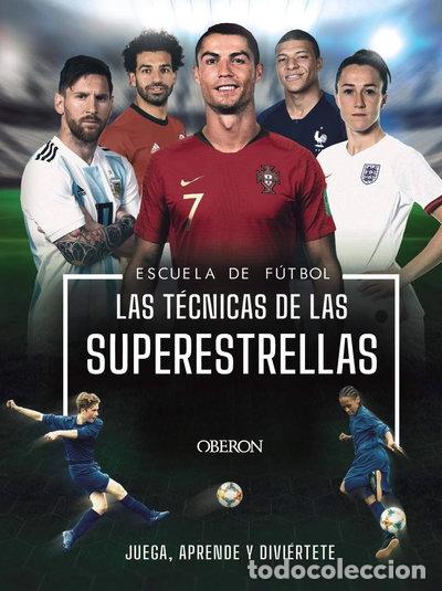 Libri di seconda mano: Escuela de Futbol. Las t&eacute;cnicas de las superestrellas- 9788441543027