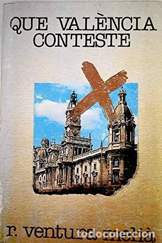 Livres: Que Val&egrave;ncia conteste- 9788485050048