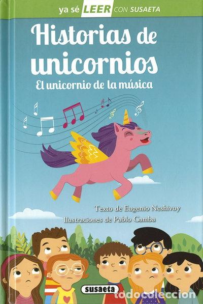Livres: Historias de unicornios. El unicornio de la m&uacute;sica- 9788467771107