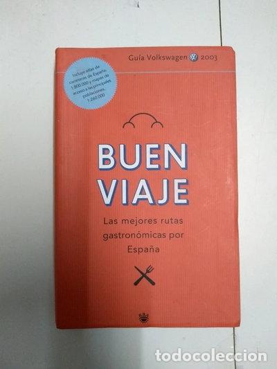 Libros: Buen viaje. Mejores rutas gastron&oacute;micas- 9788479019815