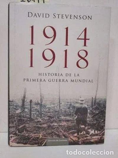 Libros: 1914-1918. Historia de la Primera Guerra Mundial- 9788467257946
