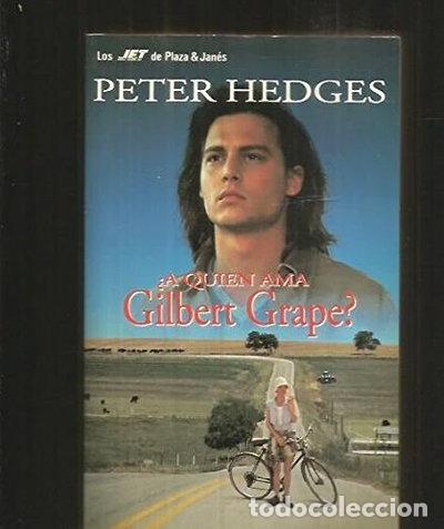 Libros: &iquest;A qui&eacute;n ama Gilbert Grape?- 9788401462405