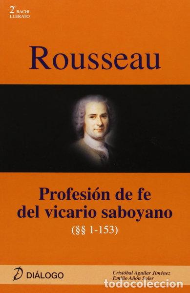 Libros: Rousseau. Profesi&oacute;n de fe del vicario saboyano- 9788496976375