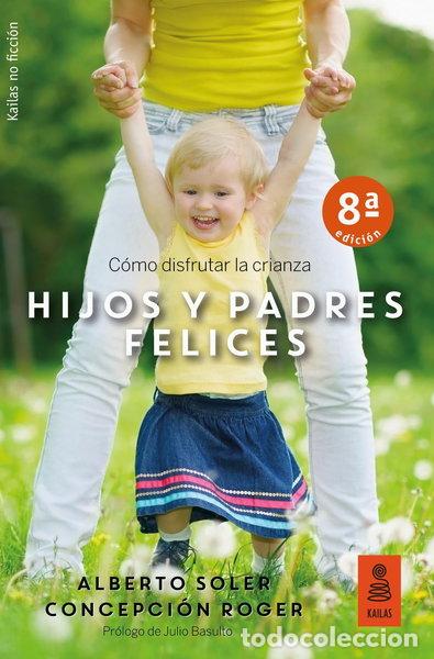 Libros: Hijos y padres felices- 9788416523955
