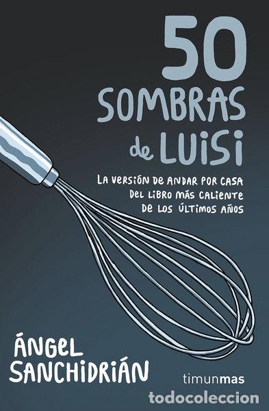 books: 50 sombras de Luisi- 9788445004975