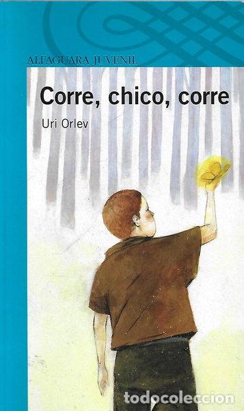 B&uuml;cher: Corre, chico, corre- 9788420457499