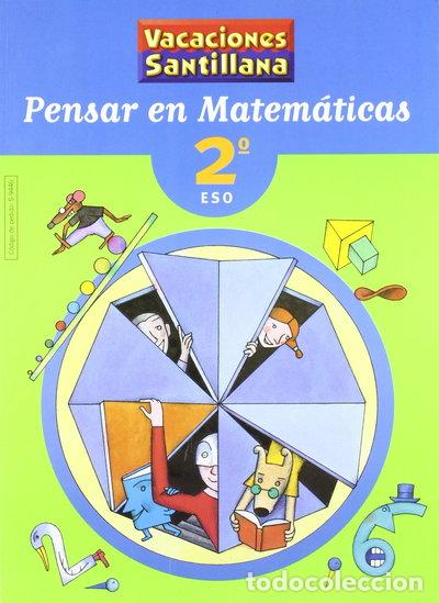 Libros: Vacaciones Pensar en Matem&aacute;ticas 2 ESO- 9788429494464