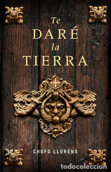 Libros: Te dar&eacute; la tierra- 9788425341977