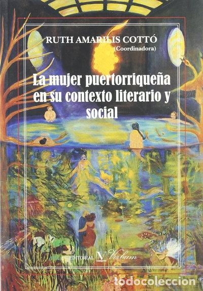 Libros: La mujer puertorrique&ntilde;a en su contexto literario y social- 9788479622299