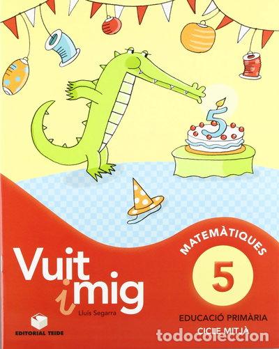 Livros em segunda m&atilde;o: Vuit i mig 5- 9788430779666
