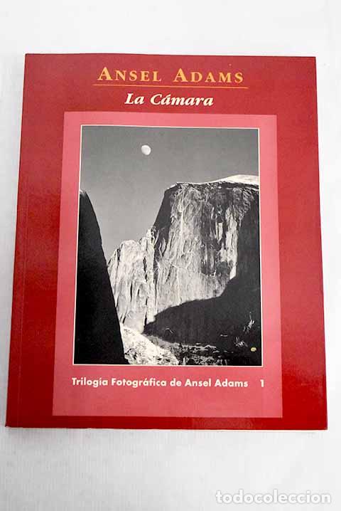 Libri di seconda mano: La c&aacute;mara: Adams, Ansel.- Adams, Ansel