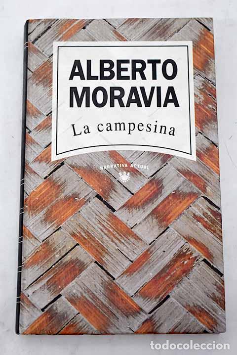 B&uuml;cher: La campesina: Moravia, Alberto.- Moravia, Alberto