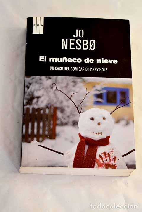 B&uuml;cher: El mu&ntilde;eco de nieve: Nesb&oslash;, Jo.- Nesb&oslash;, Jo