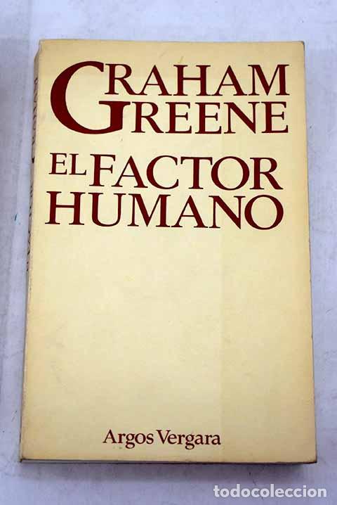 Livres: El factor humano: Greene, Graham.- Greene, Graham