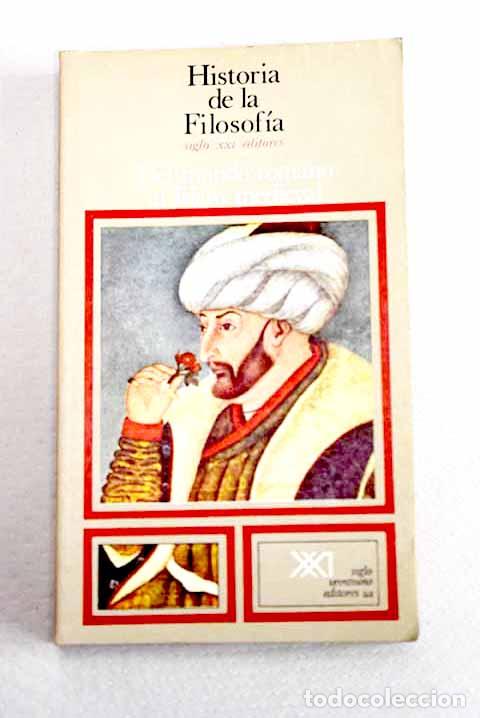 books: Del mundo romano al Islam medieval: Roma, Bizancio, el neoplatonismo, la filosof&iacute;a medieval