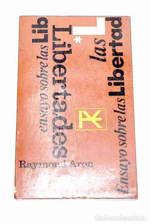books: Ensayo sobre las libertades.- Aron, Raymond