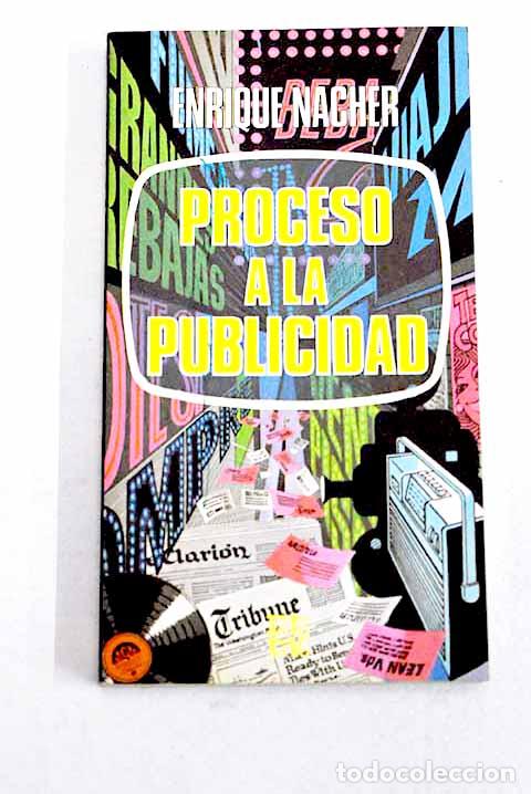 books: Proceso a la publicidad: ensayo.- N&aacute;cher, Enrique