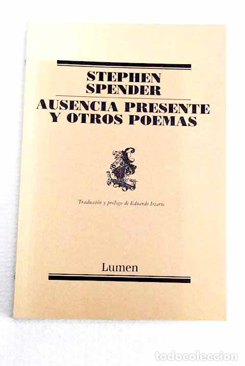 books: Ausencia presente y otros poemas.- Spender, Stephen