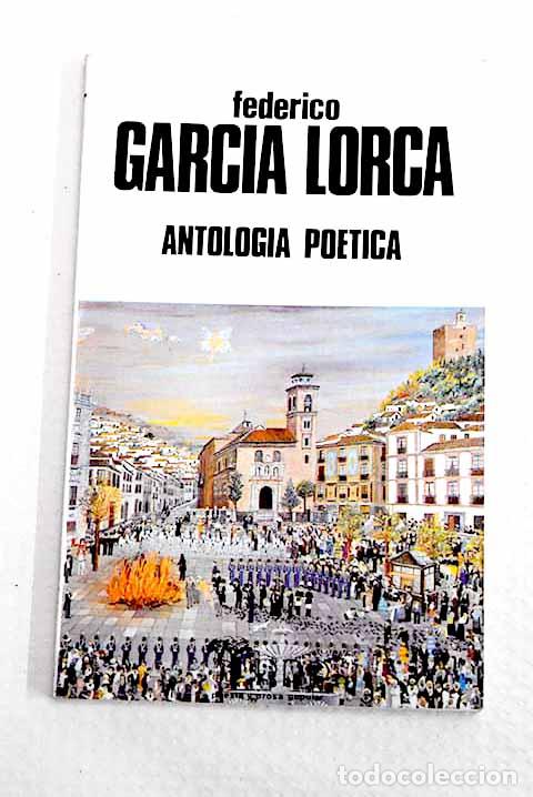 books: Antolog&iacute;a po&eacute;tica: Garc&iacute;a Lorca, Federico.- Garc&iacute;a Lorca, Federico