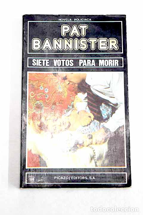 books: Siete votos para morir.- Bannister, Pat
