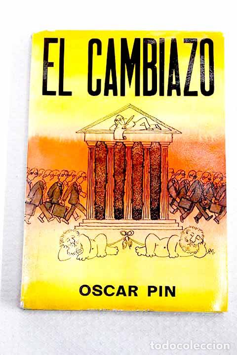 Libros: El cambiazo: Pin, &Oacute;scar.- Pin, &Oacute;scar