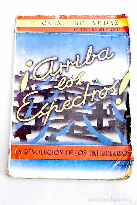Libros: &iexcl;Arriba los espectros!.- El Caballero Audaz
