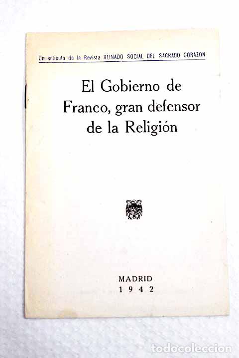 B&uuml;cher: El Gobierno de Franco, gran defensor de la Religion