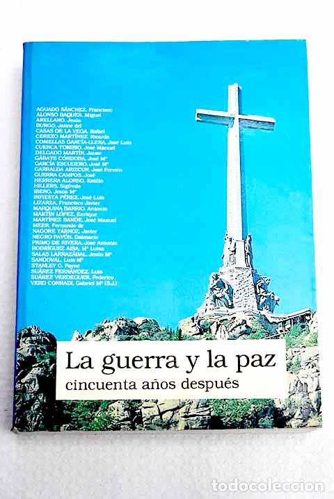 Libri di seconda mano: La guerra y la paz cincuenta a&ntilde;os despu&eacute;s
