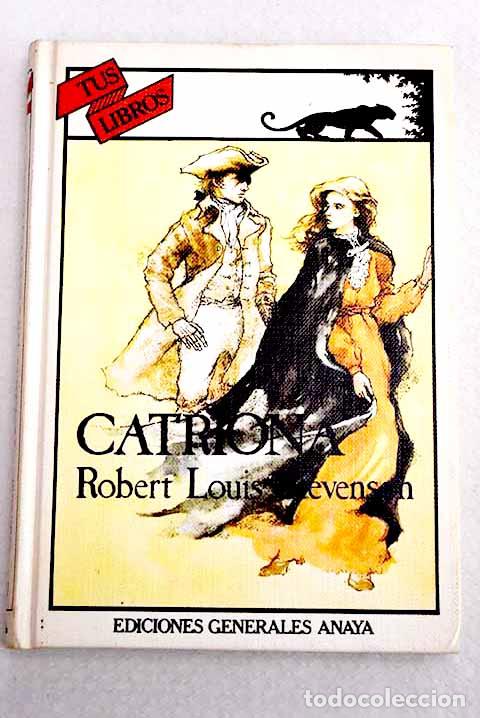 Libri di seconda mano: Catriona: Stevenson, Robert Louis.- Stevenson, Robert Louis